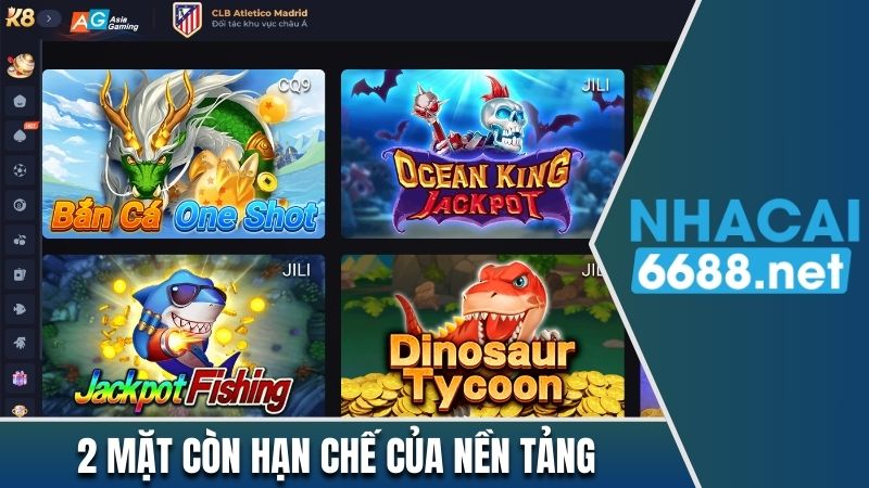 2 mặt còn hạn chế của nhà cái K8