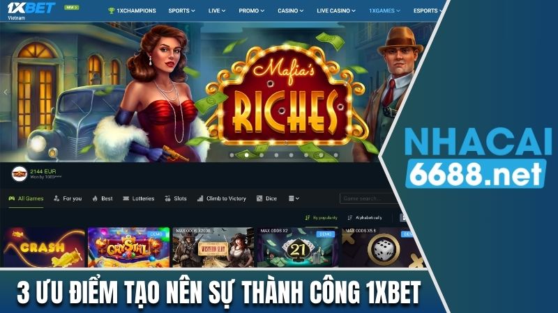 3 ưu điểm tạo nên sự thành công của 1xbet