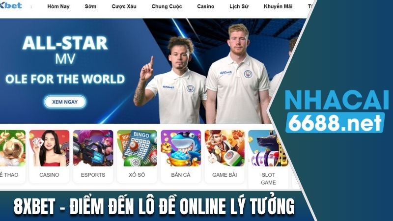 8XBet - Điểm đến lô đề online lý tưởng