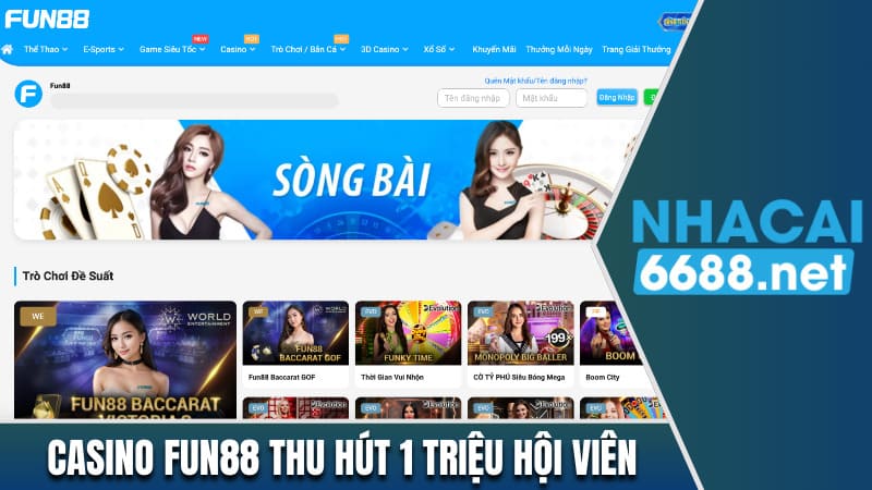 Casino Fun88 thu hút 1 triệu hội viên gia nhập