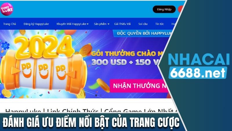 Đánh giá ưu điểm nổi bật của Happyluke