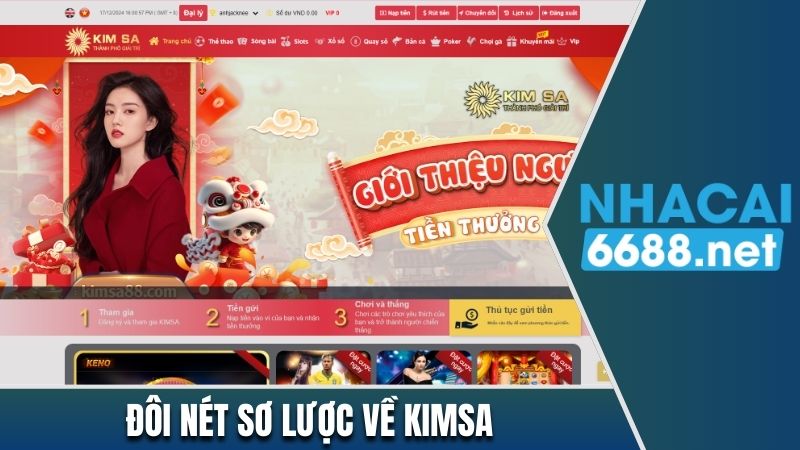 Đôi nét sơ lược về Kimsa nhà cái số 1 Việt Nam