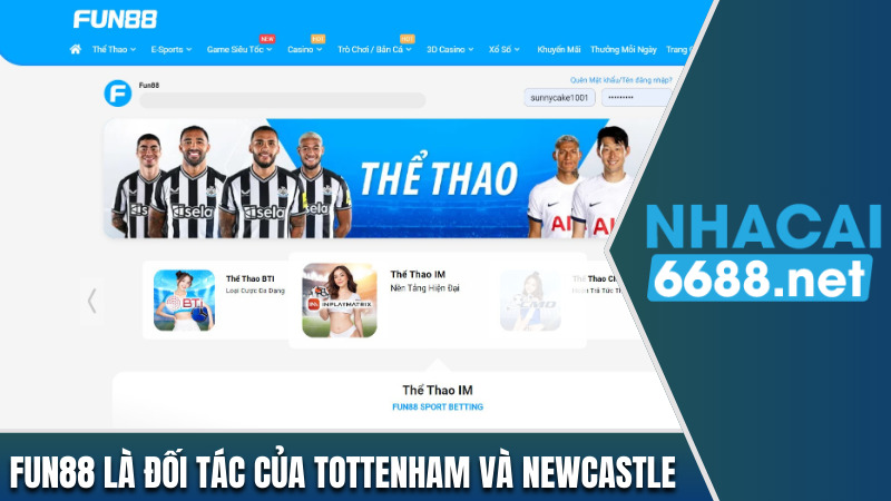 Fun88 là đối tác của Tottenham và Newcastle