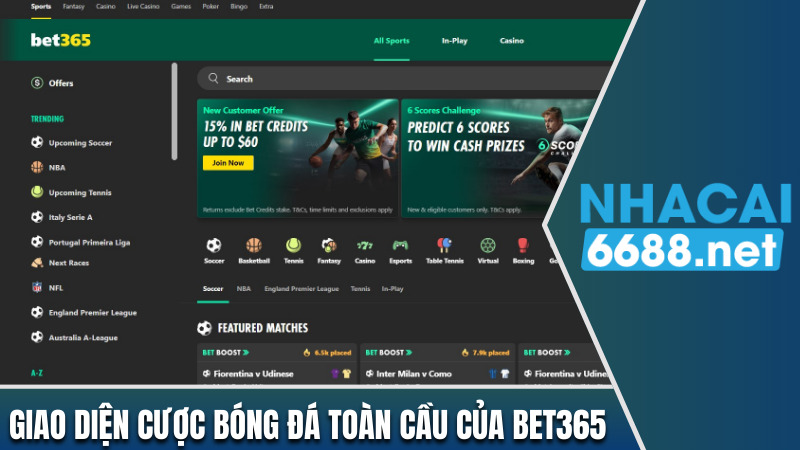 Giao diện cược bóng đá toàn cầu của Bet365