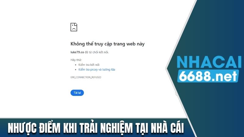 Nhược điểm khi trải nghiệm tại nhà cái Happyluke