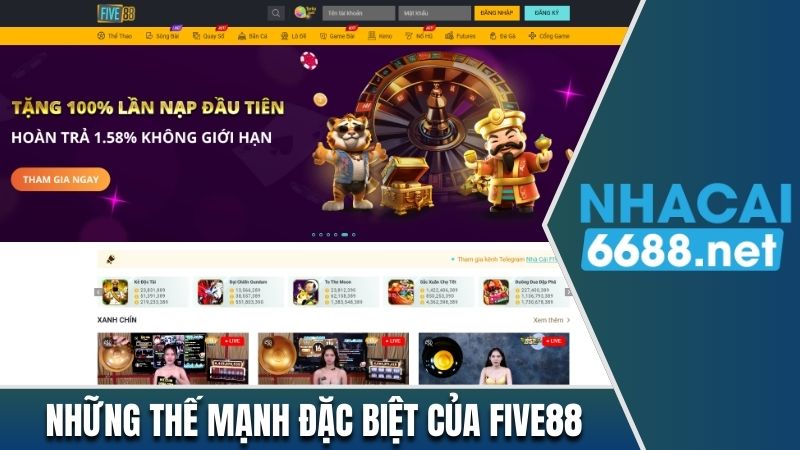 Thế mạnh đặc biệt của nhà cái FIVE88