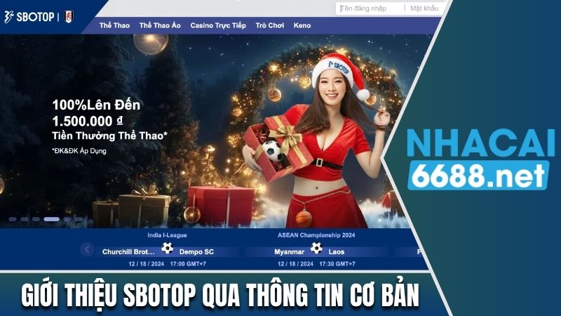 Thông tin cơ bản về nhà cái SBOTOP