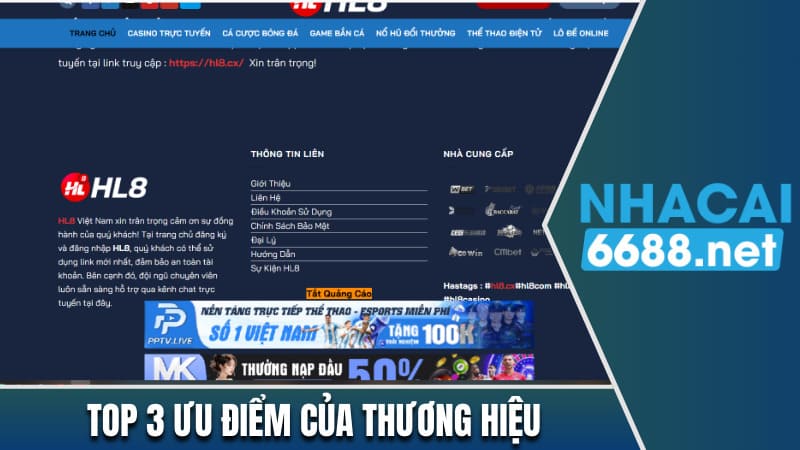 Top 3 ưu điểm của thương hiệu HL8